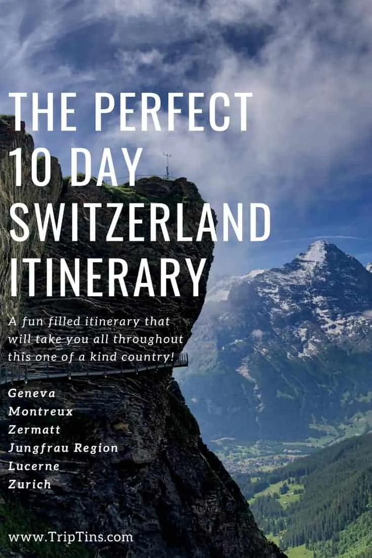 10 Day Switzerland Itinerary
