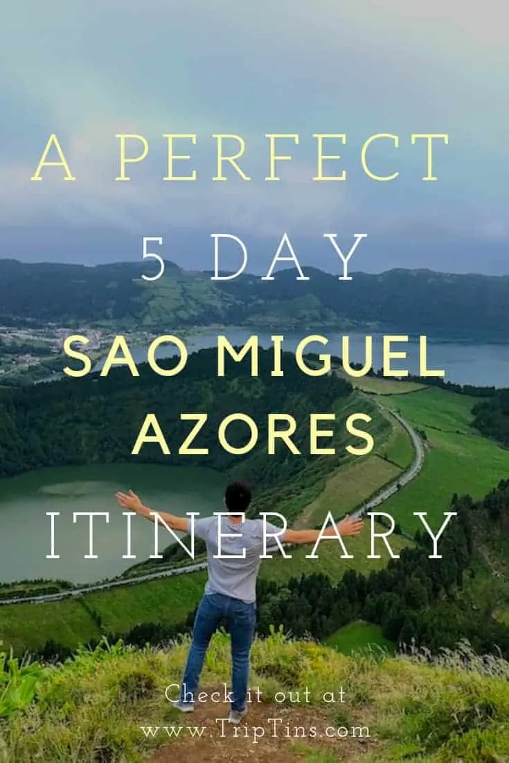 Sao Miguel Azores Itinerary