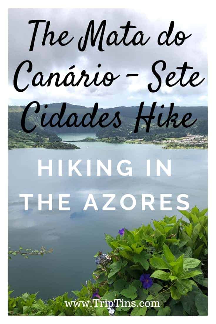 The Mata do Canário – Sete Cidades Hike