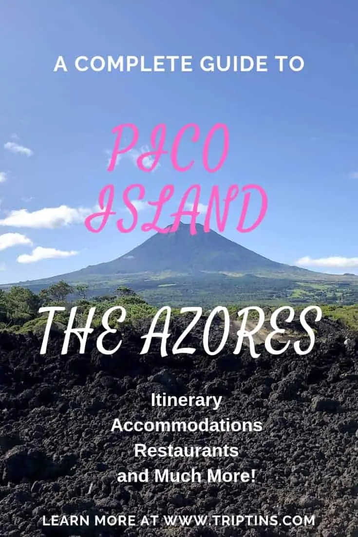 A PICO ISLAND Travel Guide