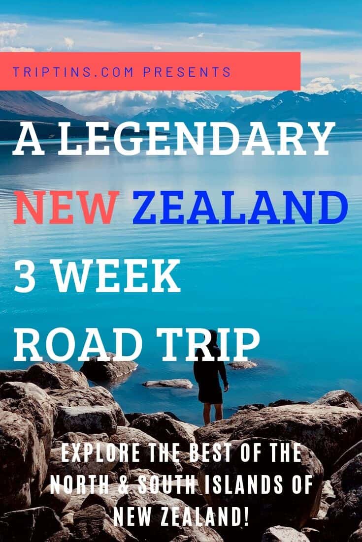 New Zealand Itinerary 3 Weeks