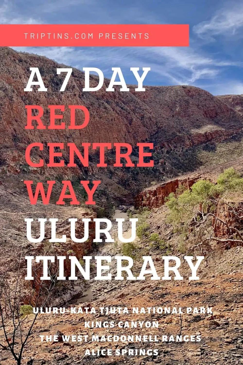 Red Centre Way Uluru Itinerary Guide