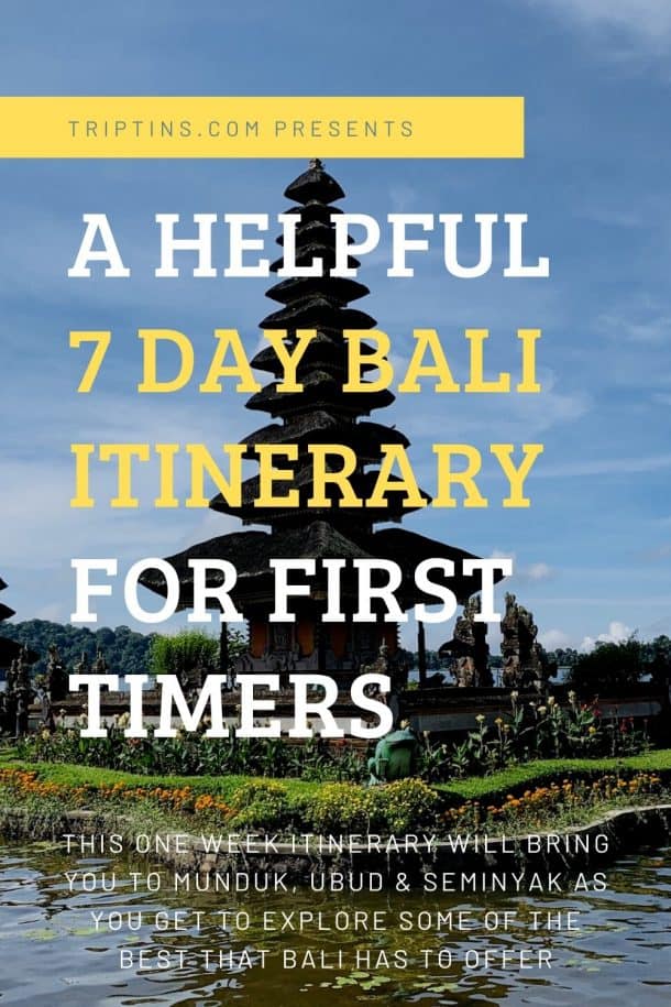 The Ideal Bali Itinerary 7 Days | A First Timer’s Guide To One Week In Bali