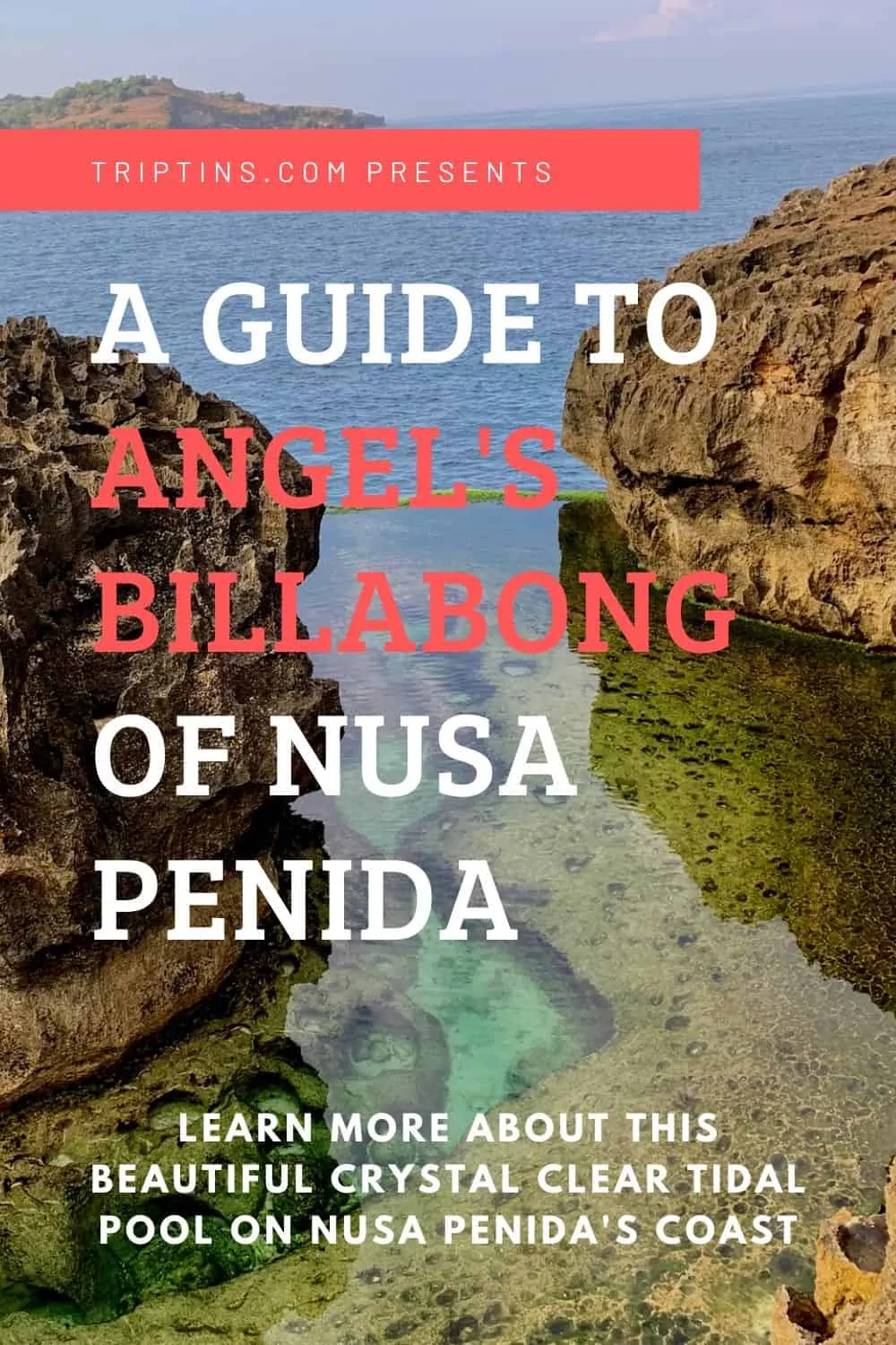 Angels Billabong Nusa Penida Bali