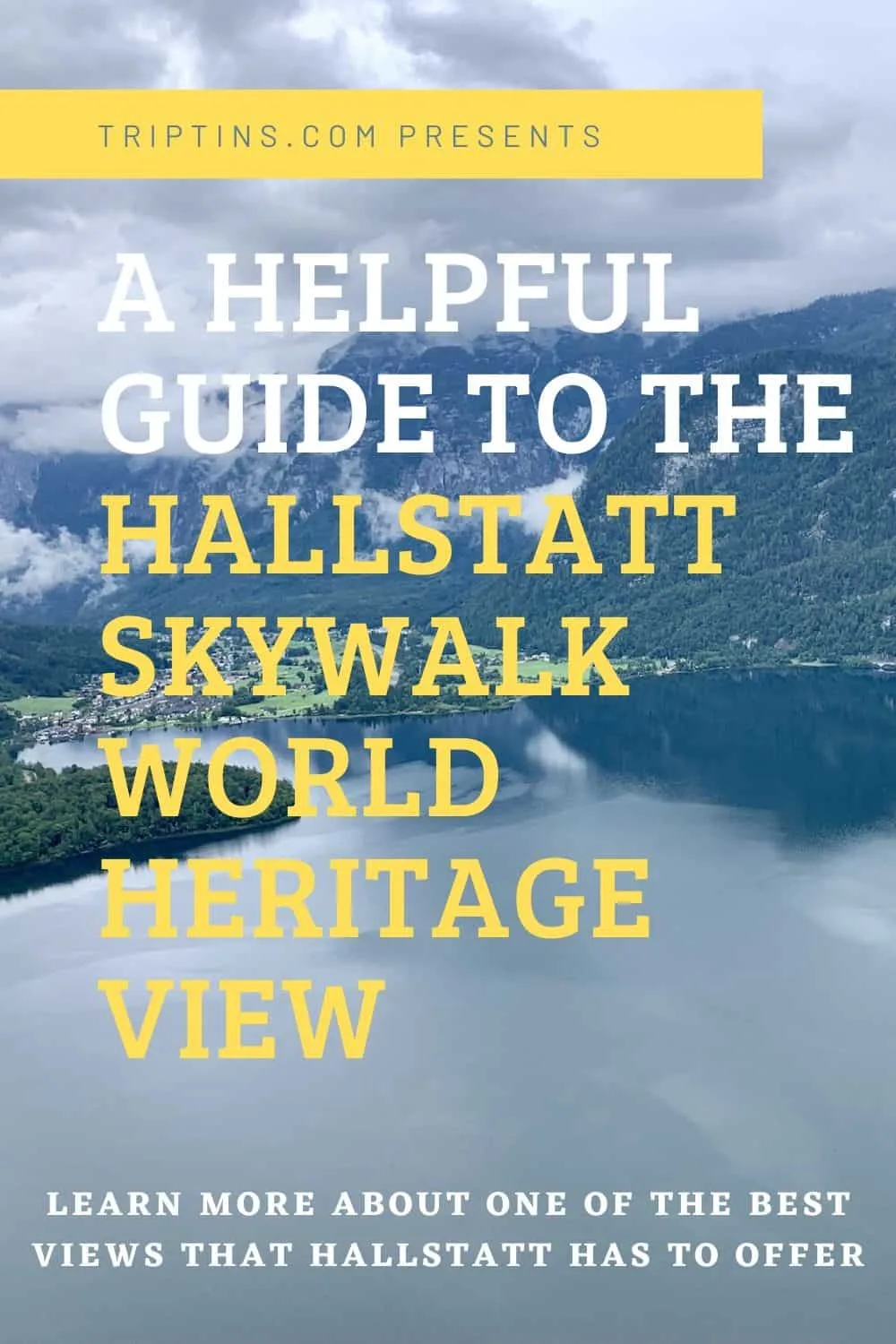 Hallstatt Skywalk World Heritage View Austria