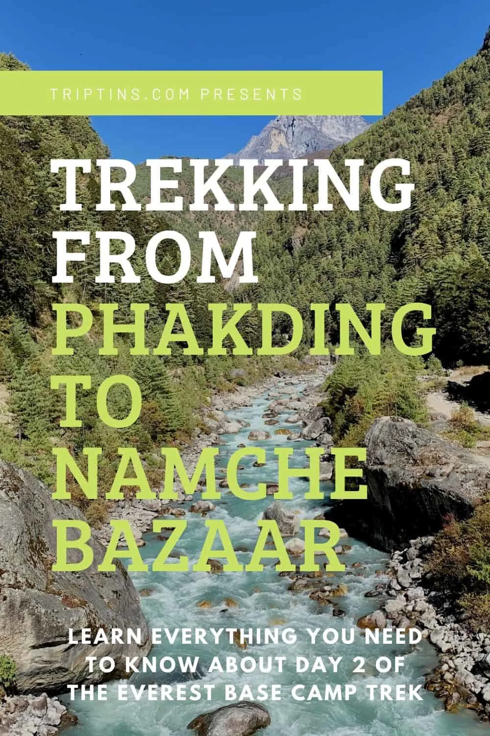 Phakding to Namche Bazaar Trekking