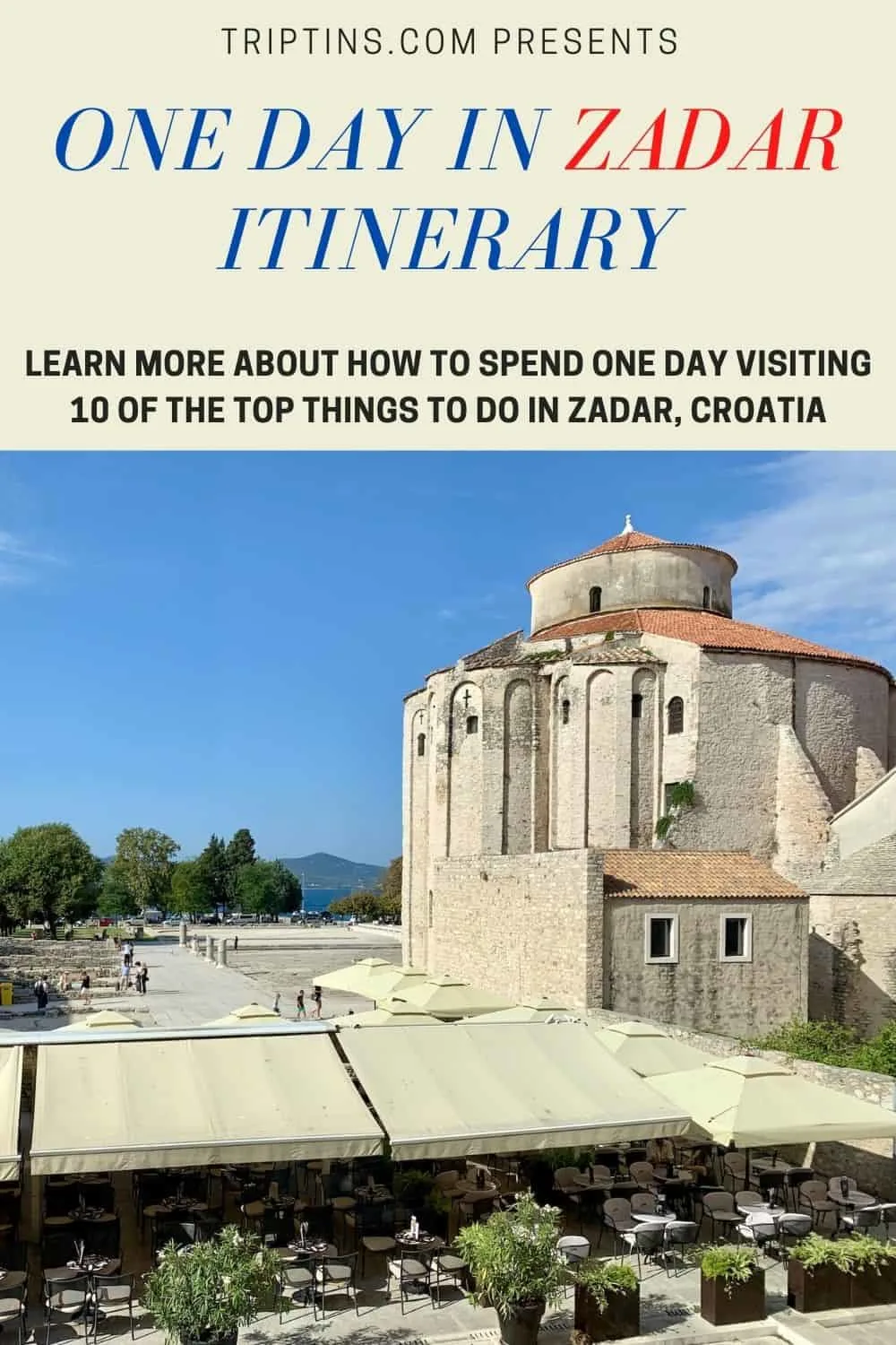 One Day in Zadar Itinerary