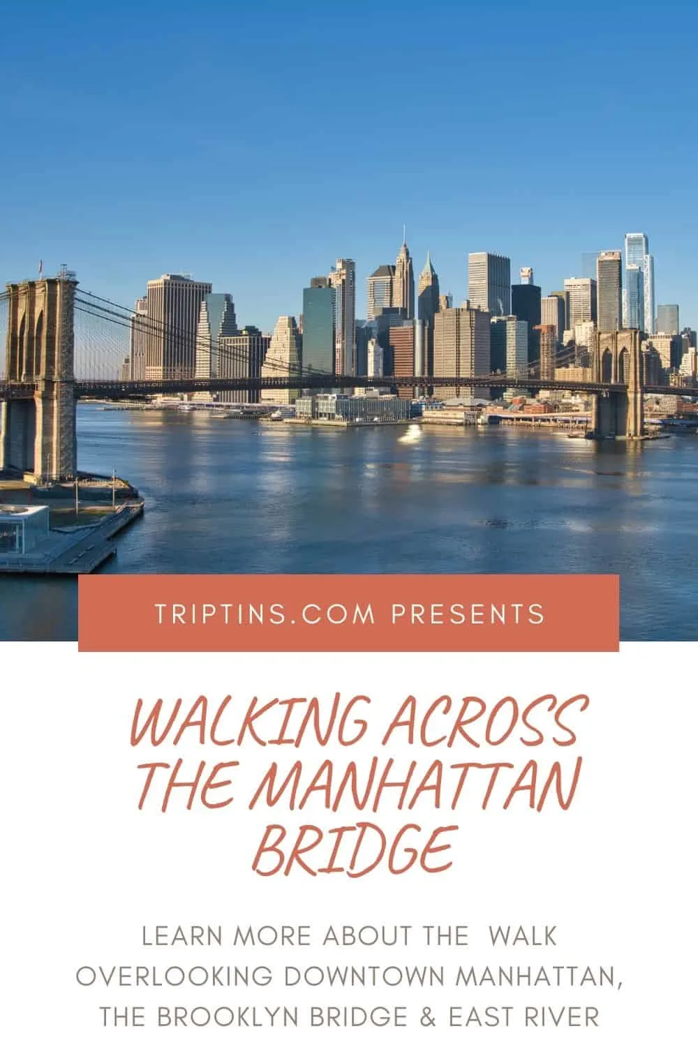 Manhattan Bridge Walking Guide