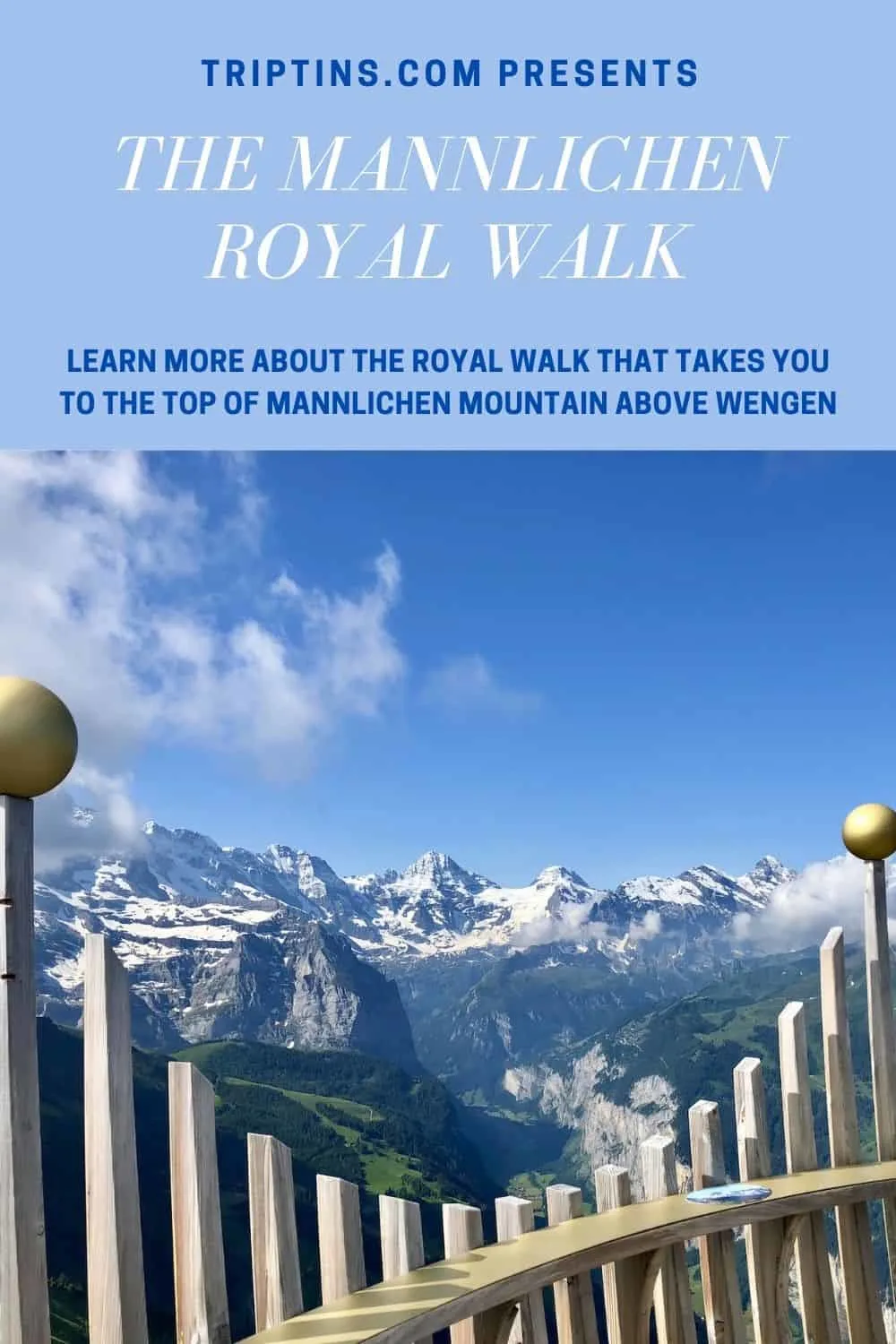 The Mannlichen Royal Walk of Wengen