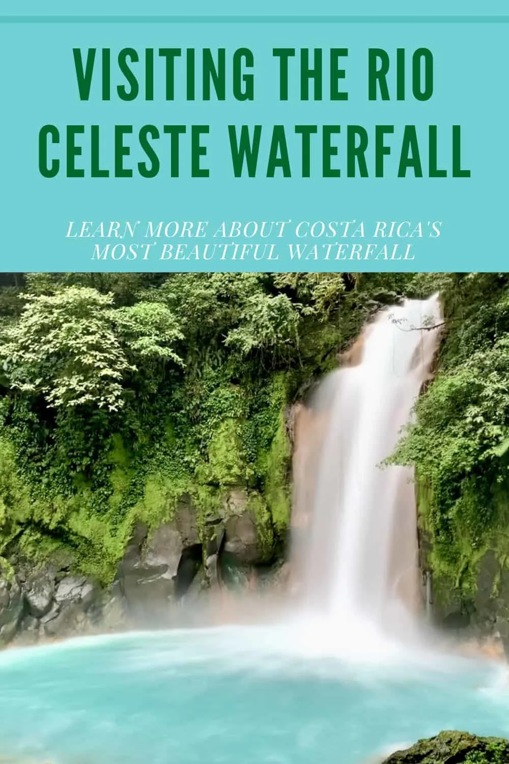 Rio Celeste Waterfall of Costa Rica