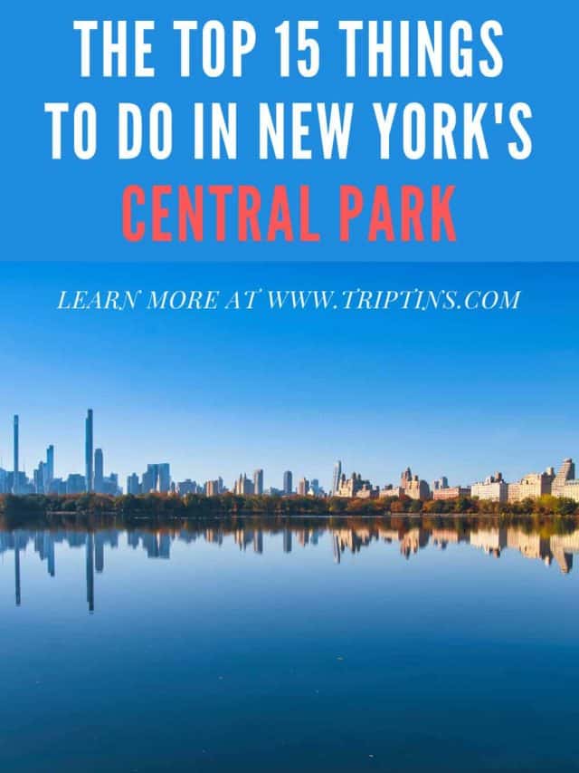 The Best 15 Things To Do in Central Park NYC