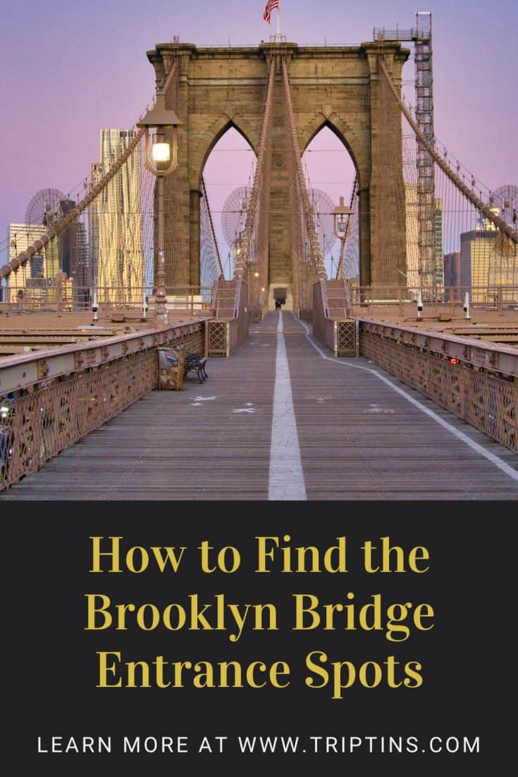 Where To Find The Brooklyn Bridge Pedestrian Entrance On BOTH Sides