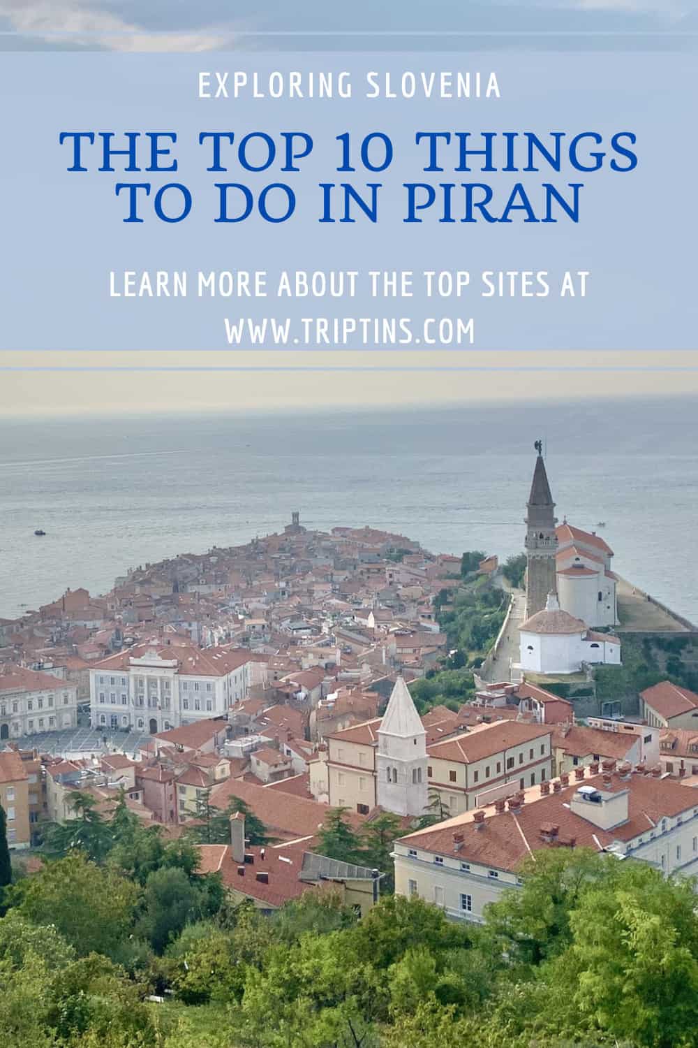 Top Things To Do in Piran