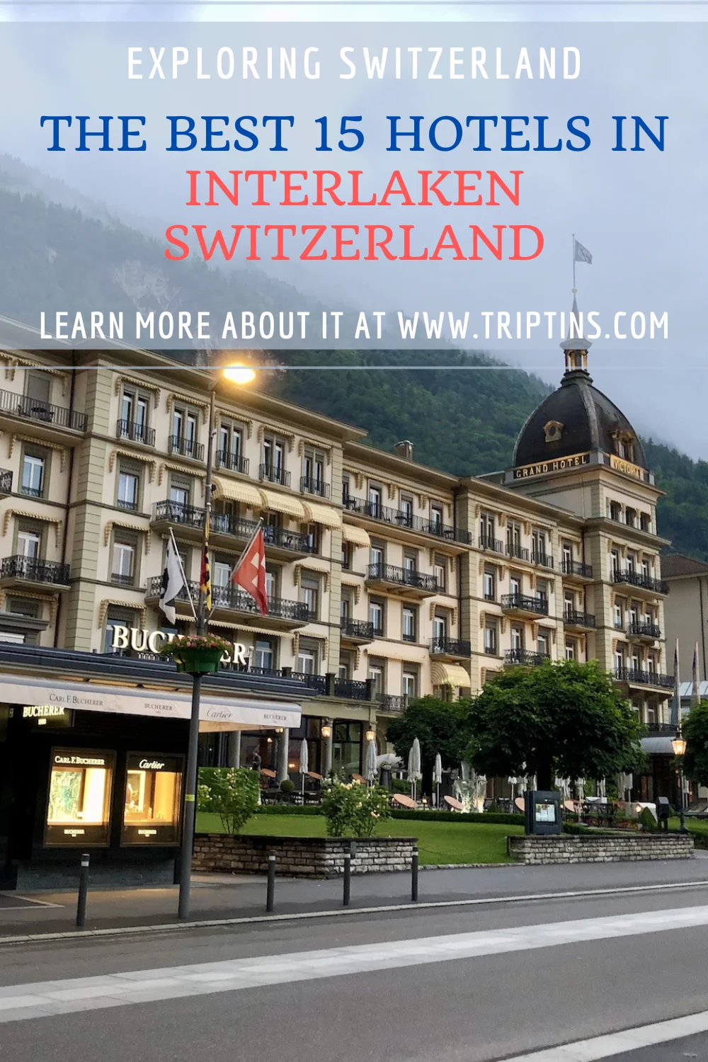 Best Interlaken Hotels