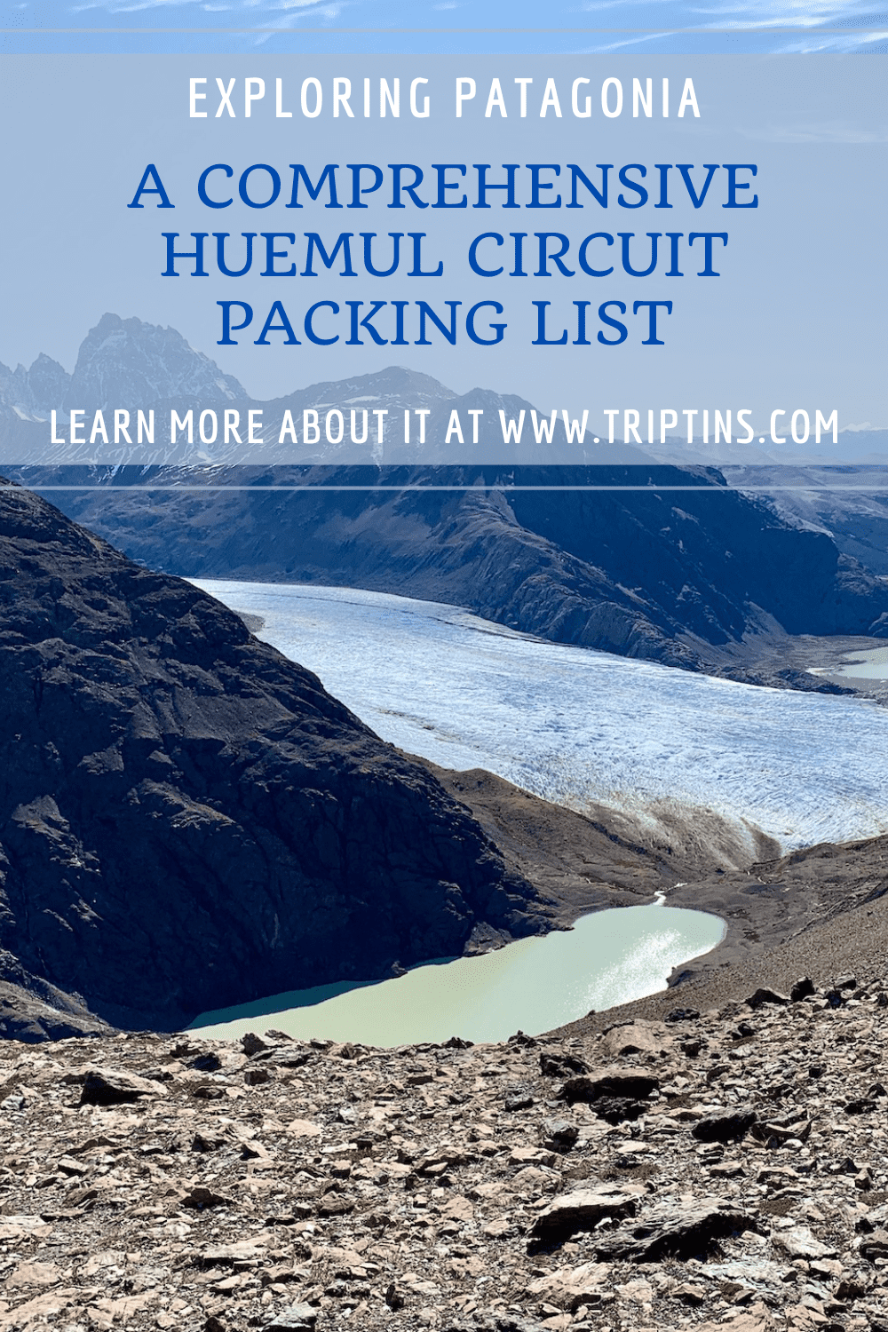Huemul Circuit Hike Packing List