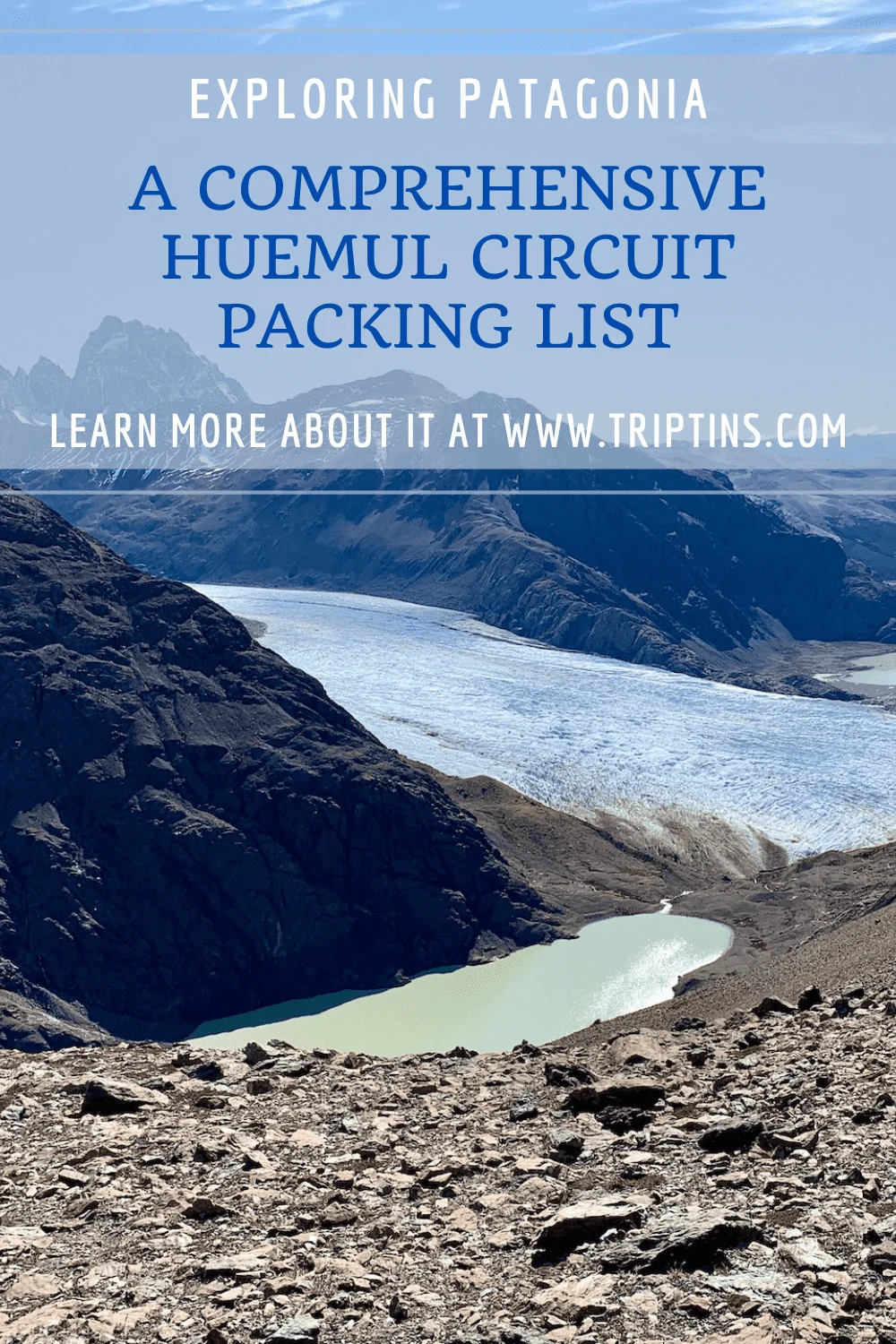 Huemul Circuit Hike Packing List