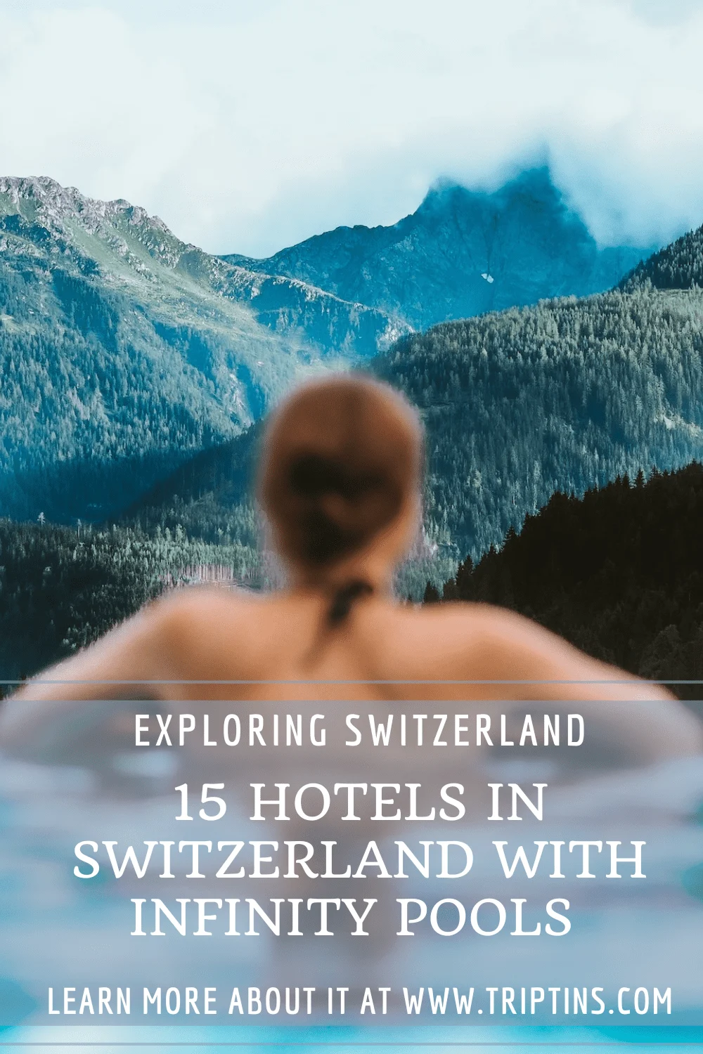 Best Hotels in Switzerland with Infinity Pools