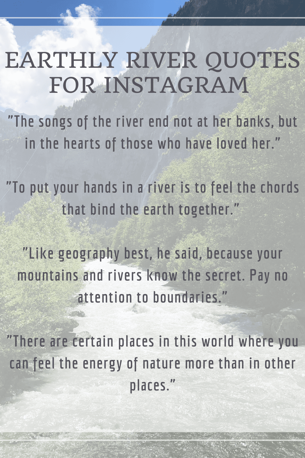 Earthly River Quotes for Instagram 
