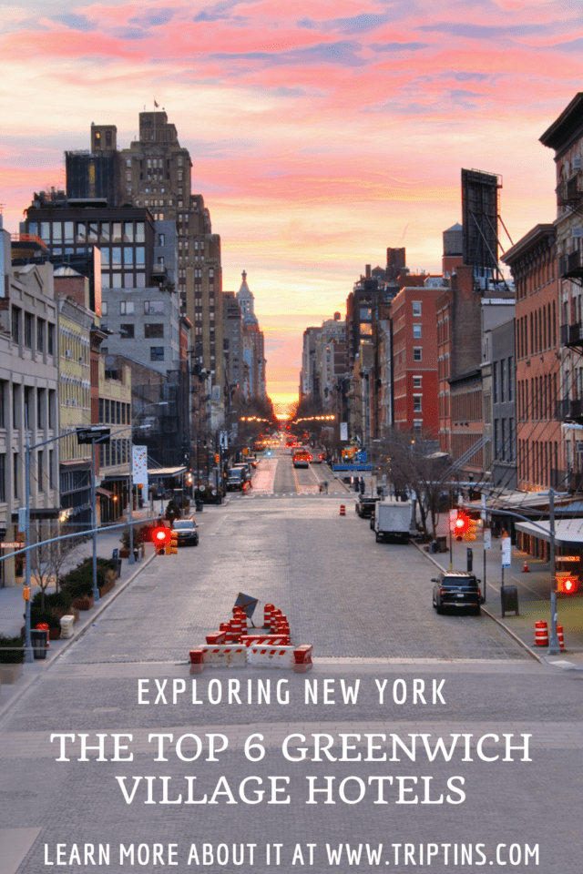 The 6 Best Hotels in Greenwich Village NYC (Local’s Hotel Guide)