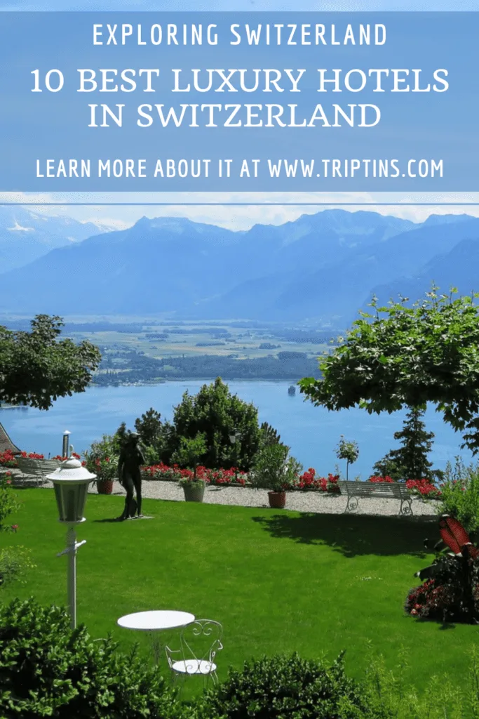 Top Switzerland Luxury Hotels